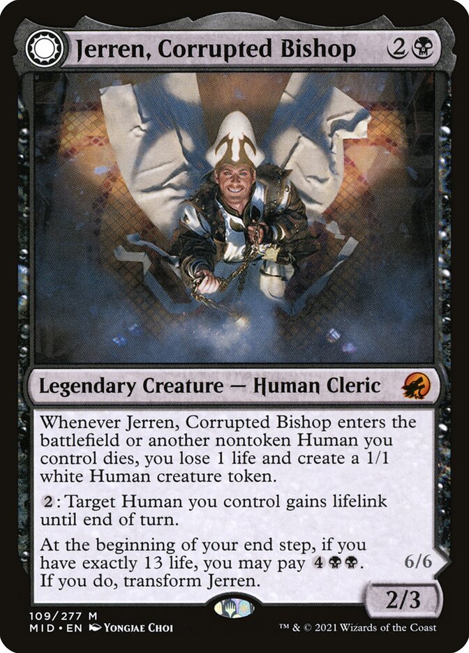 Jerren, Corrupted Bishop // Ormendahl, the Corrupter - MID 109