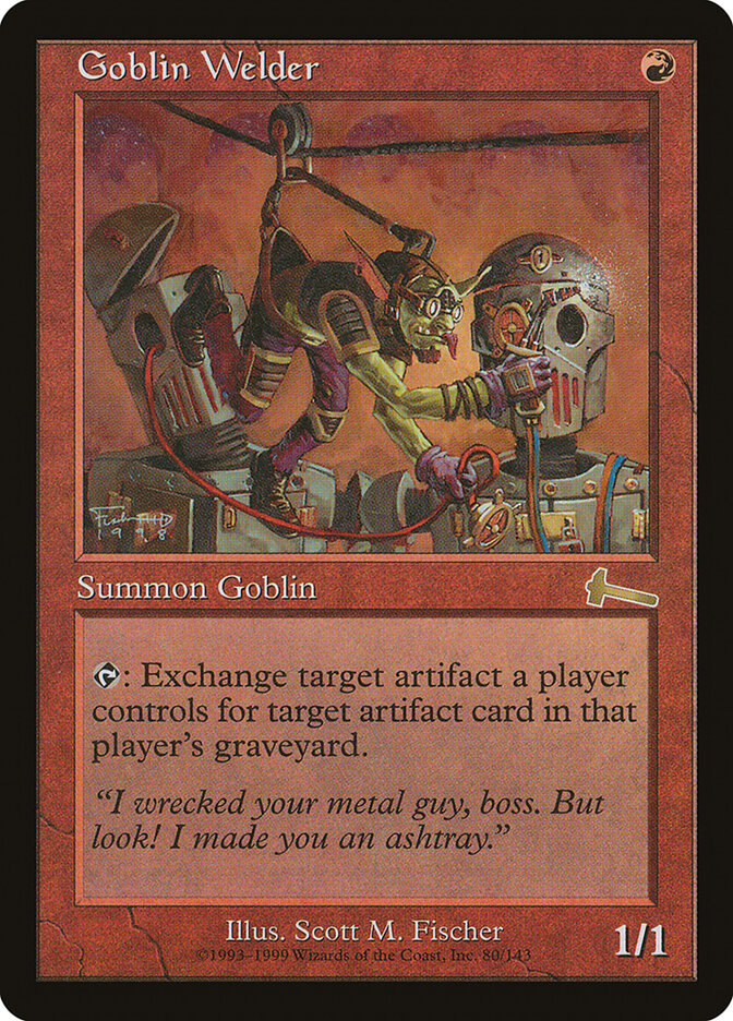Goblin Welder - Urza's Legacy 80