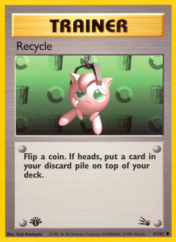 Recycle - Fossil 61 - Moderately Played - Ungraded