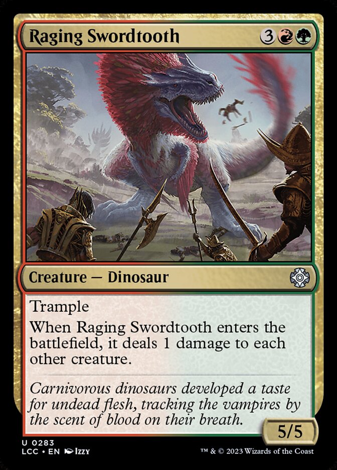 Raging Swordtooth - LCC 283