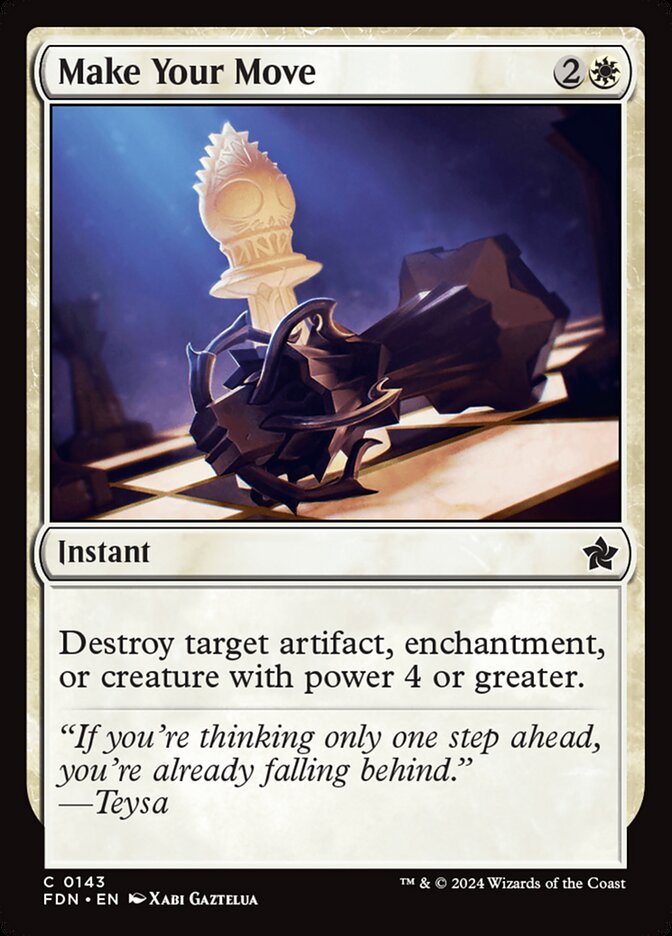 Make Your Move - Foundations 143 (Foil)