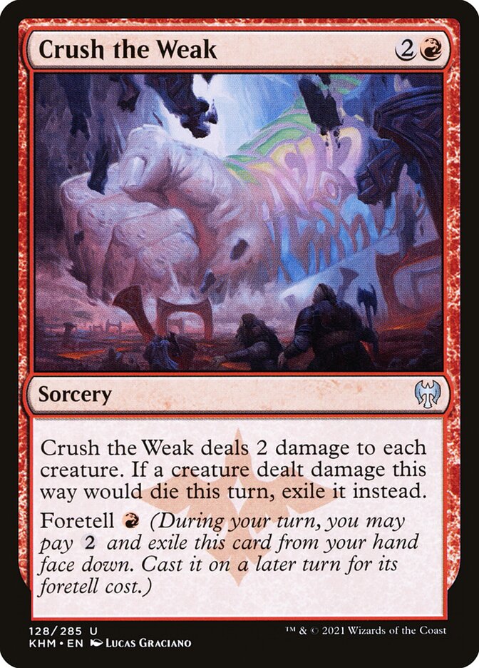Crush the Weak - Kaldheim 128