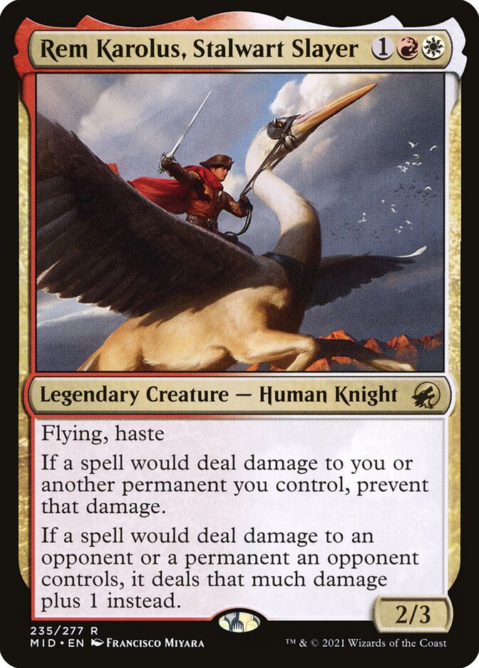 Rem Karolus, Stalwart Slayer - MID 235
