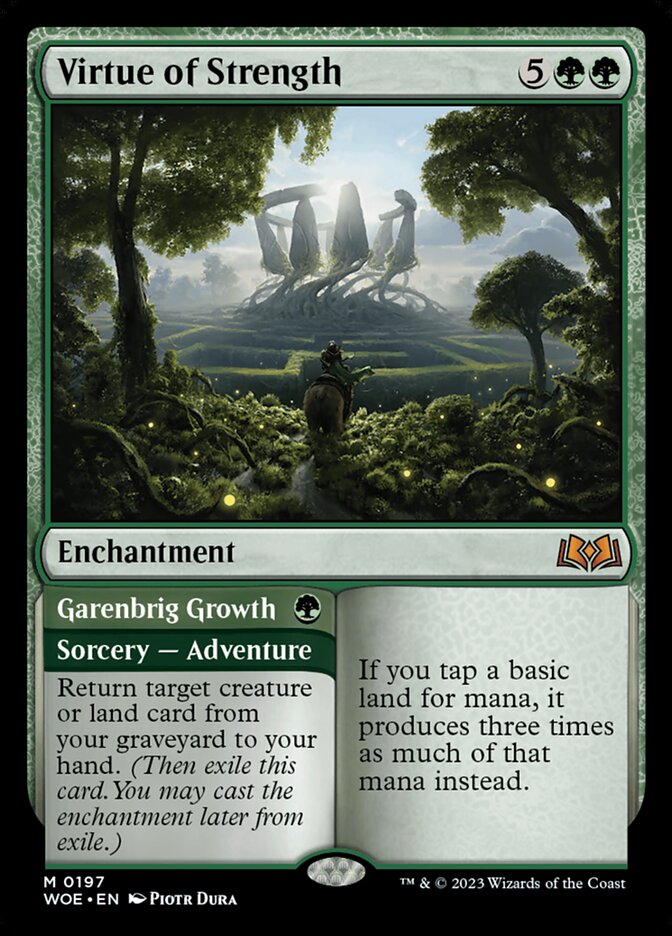 Virtue of Strength // Garenbrig Growth - WOE 197