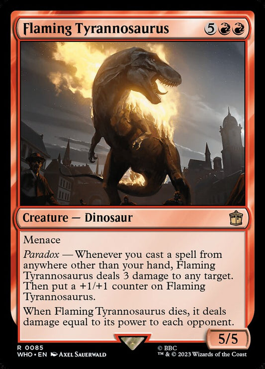 Flaming Tyrannosaurus - WHO 85