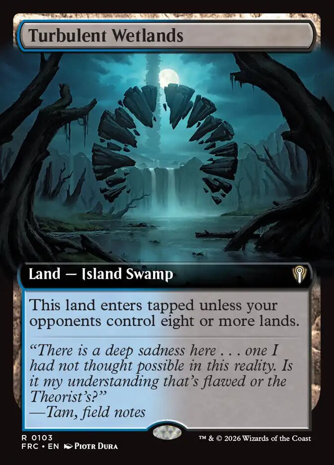 Turbulent Wetlands - Reality Fracture Commander 103