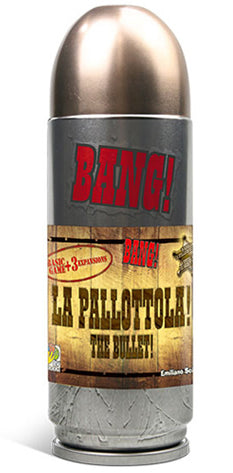 Bang!:  The Bullet