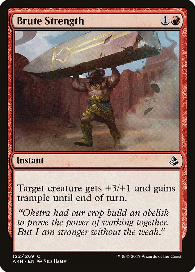 Brute Strength - Amonkhet 122
