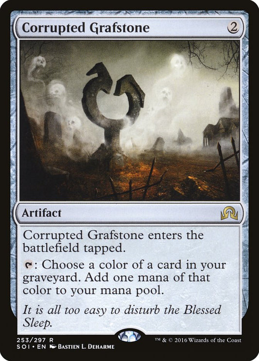 Corrupted Grafstone - SOI 253