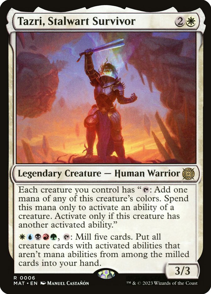 Tazri, Stalwart Survivor - MAT 6