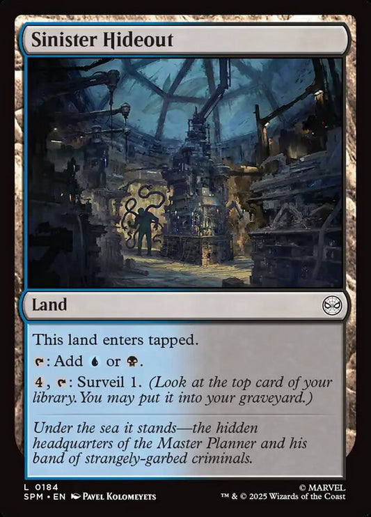 Sinister Hideout - SPM 184  (Foil)