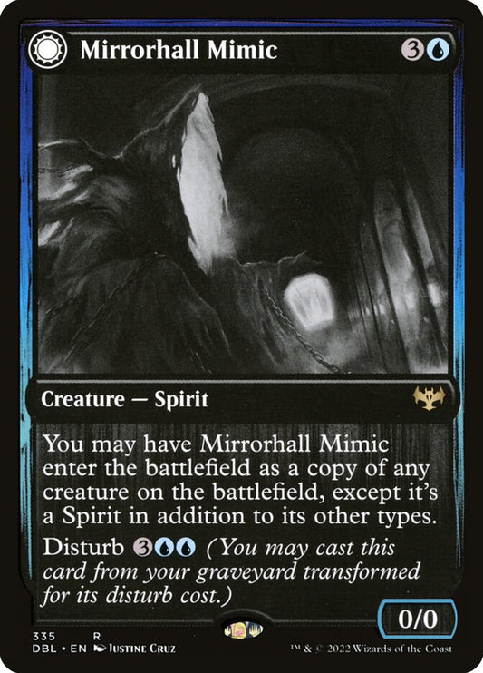 Mirrorhall Mimic // Ghastly Mimicry - DBL 335