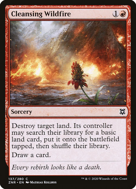 Cleansing Wildfire - ZNR 137