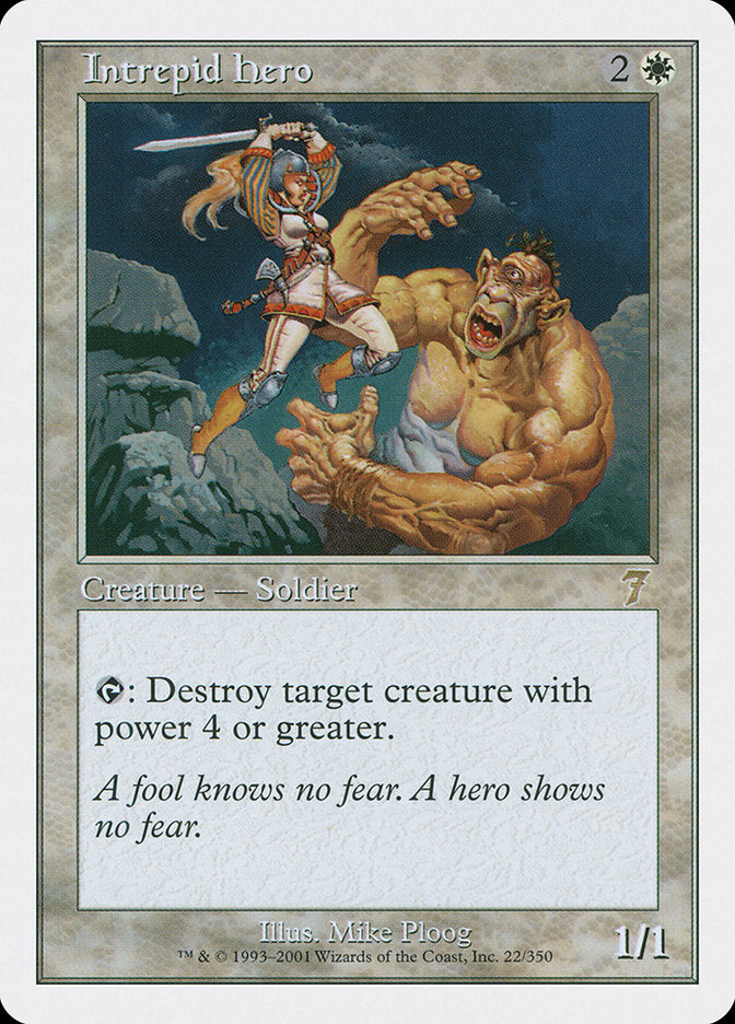 Intrepid Hero - Seventh Edition 22★ (Foil)