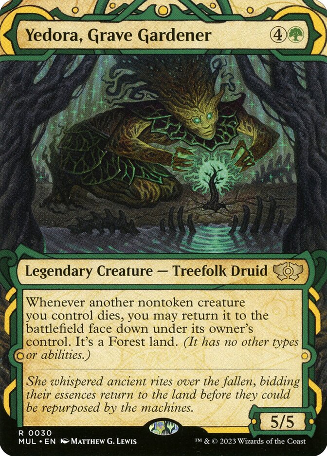 Yedora, Grave Gardener - MUL 30