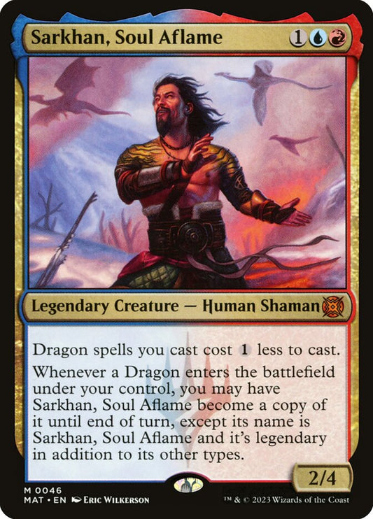 Sarkhan, Soul Aflame - MAT 46