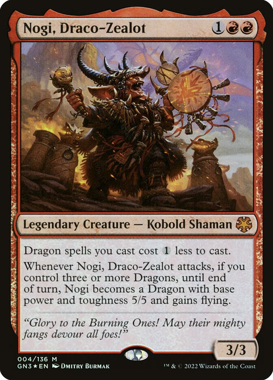 Nogi, Draco-Zealot - GN3 4  (Foil)