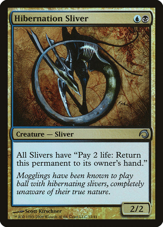 Hibernation Sliver - H09 12  (Foil)