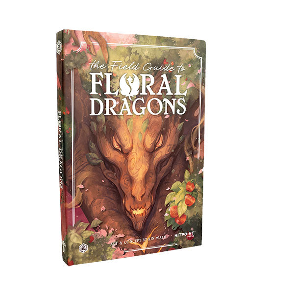 The Field Guide to Floral Dragons: Hardcover Book