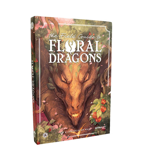 The Field Guide to Floral Dragons: Hardcover Book