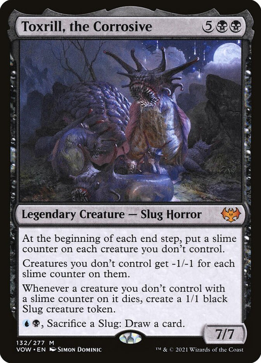 Toxrill, the Corrosive - VOW 132