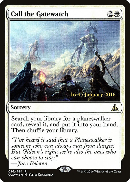 Call the Gatewatch - Oath of the Gatewatch Promos 16s (Foil)