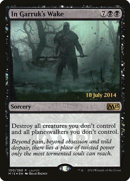 In Garruk's Wake - PM15 100  (Foil)