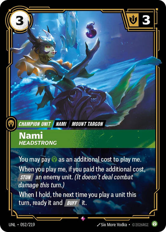 Nami - Headstrong - Unleashed 52 (Foil)