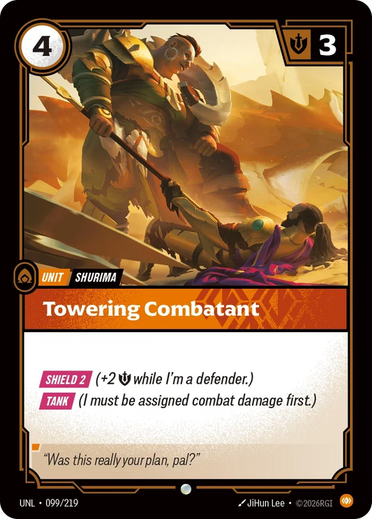 Towering Combatant - Unleashed 099/219