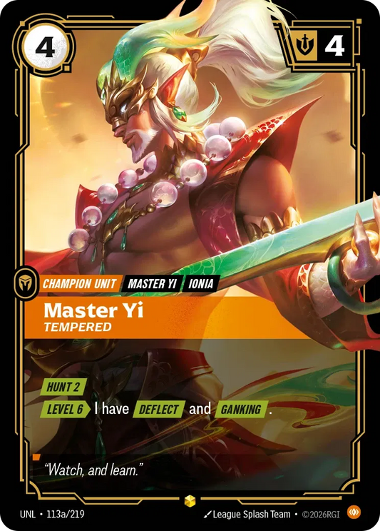 Master Yi - Tempered - Unleashed 113a (Foil)
