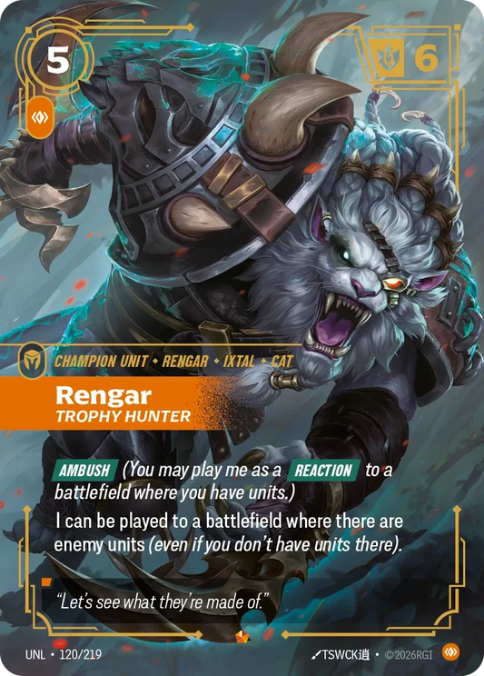 Rengar - Trophy Hunter - Unleashed 120/219 (Foil)