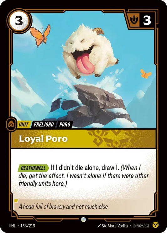 Loyal Poro - Unleashed 156