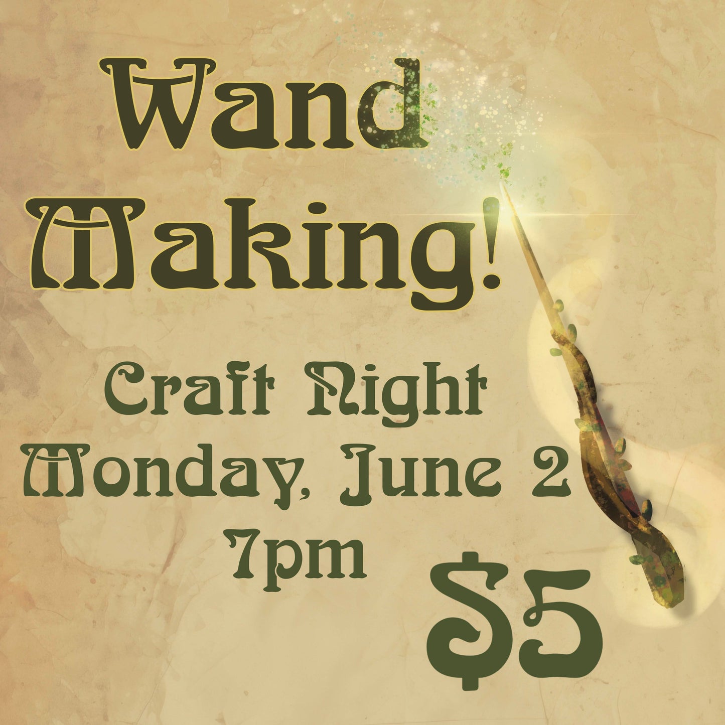 Monday Night Craft - Wand Making (6/2)