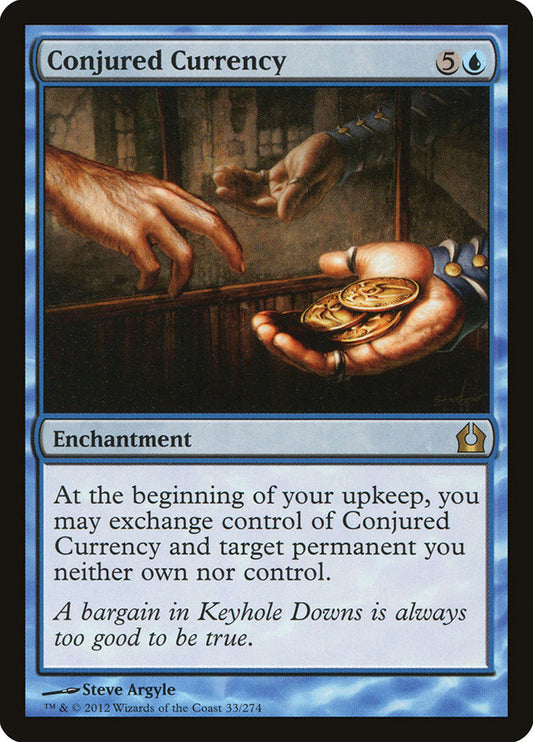 Conjured Currency - RTR 33