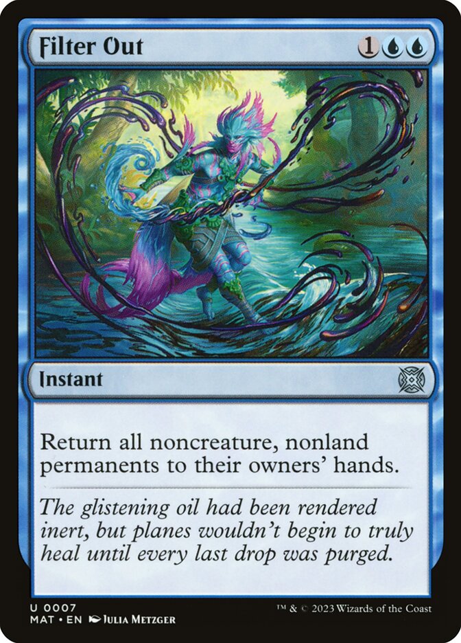 Filter Out - MAT 7  (Foil)