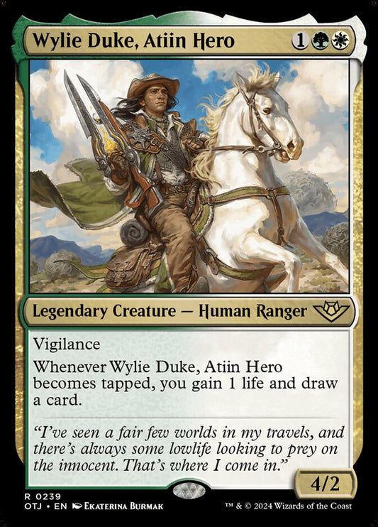 Wylie Duke, Atiin Hero - OTJ 239