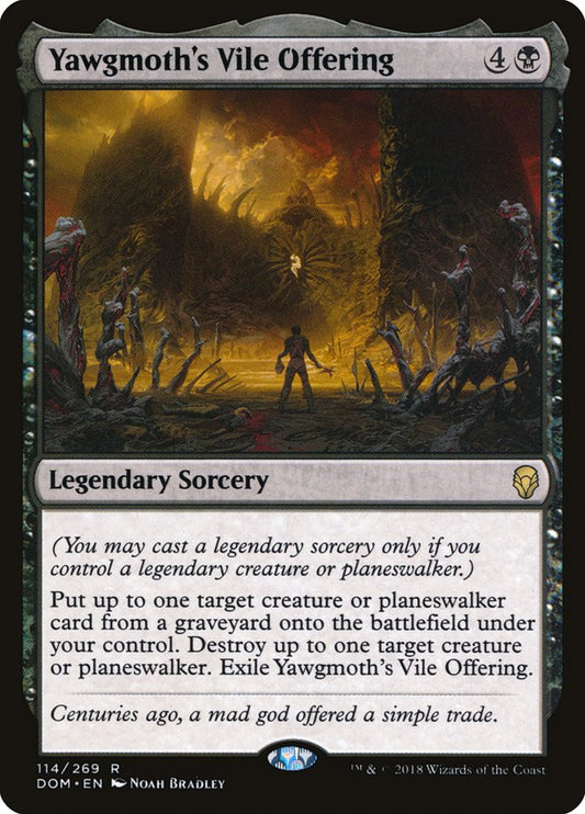 Yawgmoth's Vile Offering - DOM 114