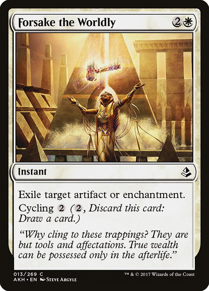 Forsake the Worldly - Amonkhet 13