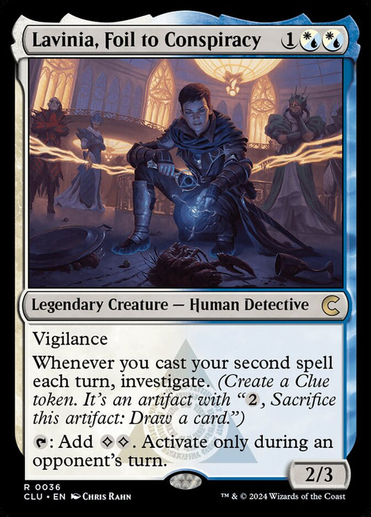 Lavinia, Foil to Conspiracy - CLU 36