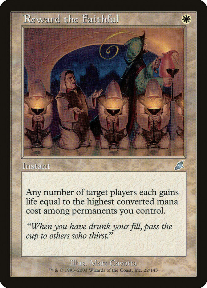 Reward the Faithful - Scourge 22