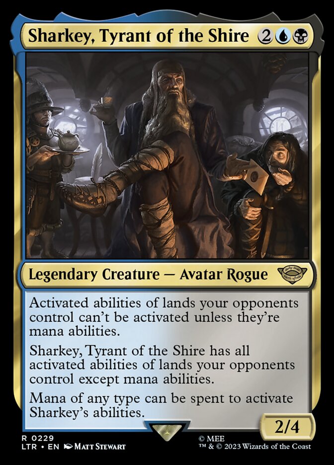 Sharkey, Tyrant of the Shire - LTR 229