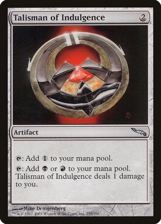 Talisman of Indulgence - MRD 255