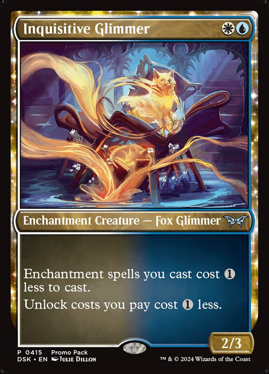Inquisitive Glimmer - DSK 415  (Foil)