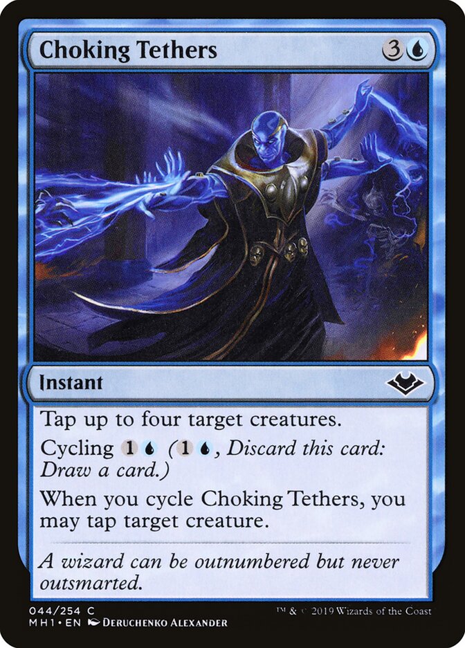 Choking Tethers - Modern Horizons 44