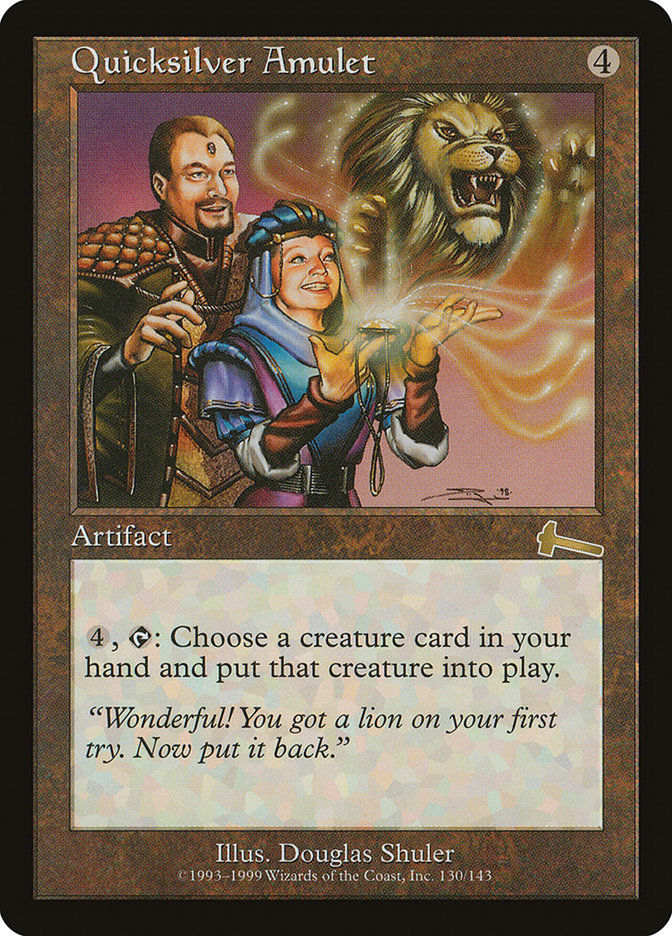 Quicksilver Amulet - Urza's Legacy 130