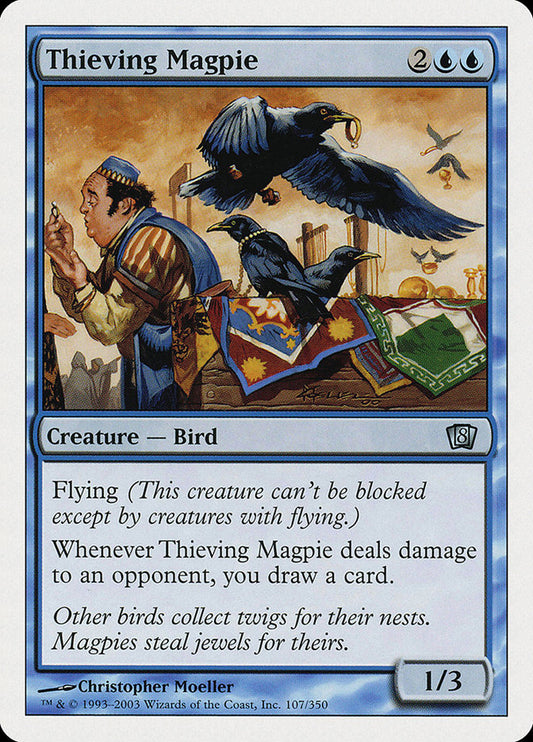 Thieving Magpie - 8ED 107