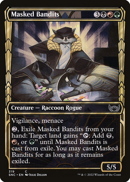 Masked Bandits - SNC 319  (Foil)