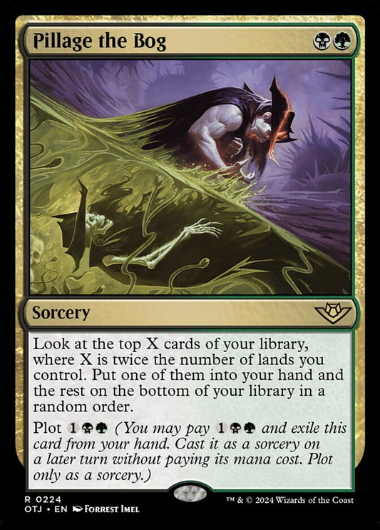 Pillage the Bog - OTJ 224